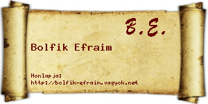 Bolfik Efraim névjegykártya
